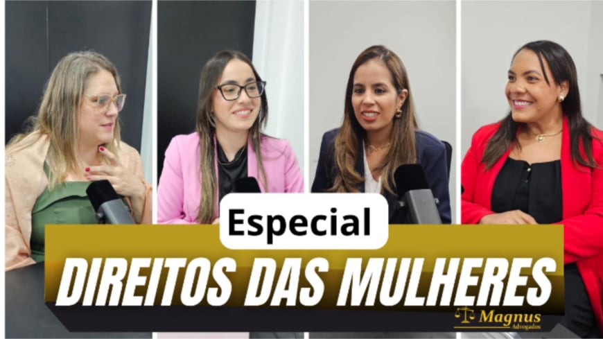 Especial Direitos das Mulheres