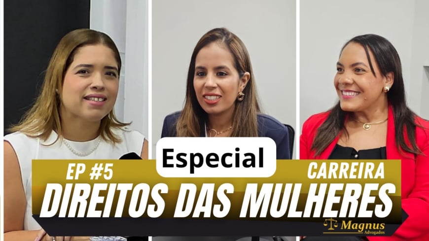 Especial Direitos das Mulheres